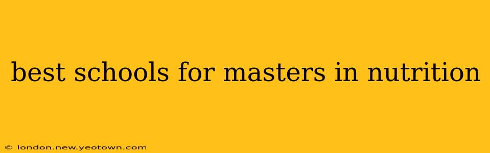 best schools for masters in nutrition