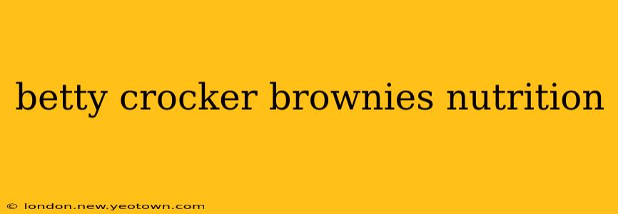 betty crocker brownies nutrition