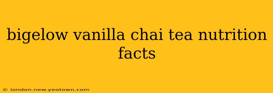 bigelow vanilla chai tea nutrition facts
