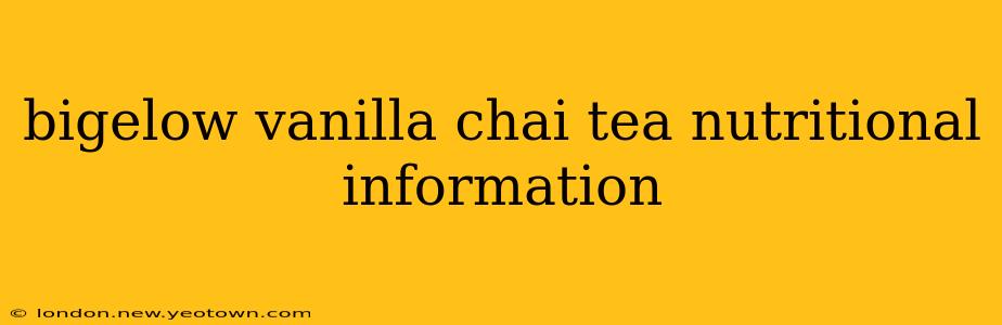 bigelow vanilla chai tea nutritional information