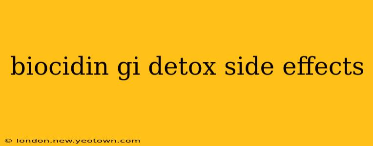 biocidin gi detox side effects