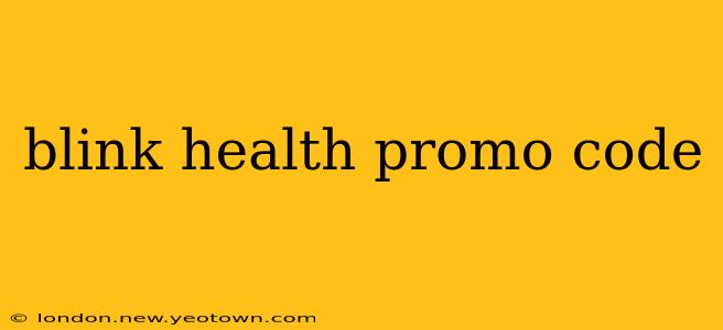 blink health promo code