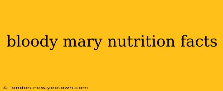 bloody mary nutrition facts