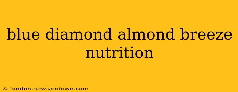 blue diamond almond breeze nutrition