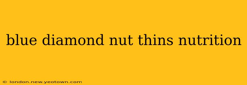 blue diamond nut thins nutrition