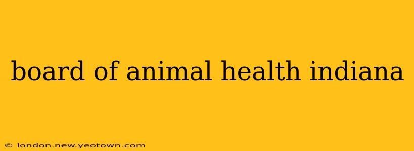 board of animal health indiana