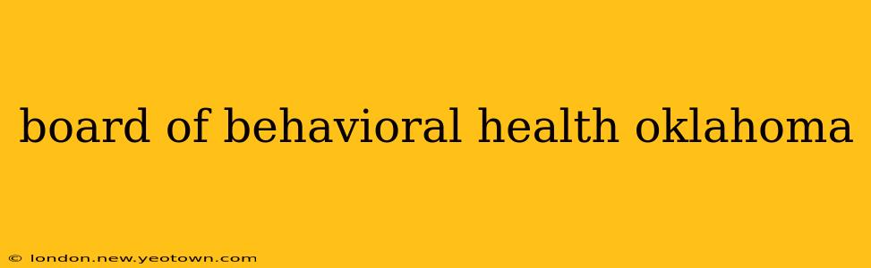 board of behavioral health oklahoma