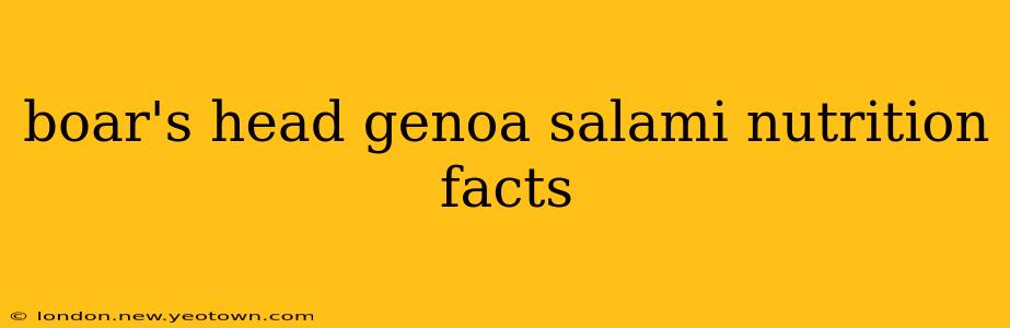 boar's head genoa salami nutrition facts