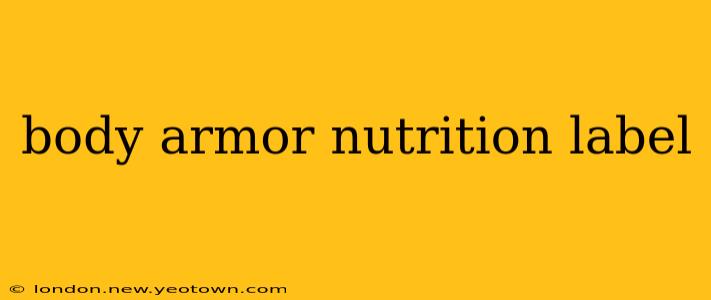 body armor nutrition label