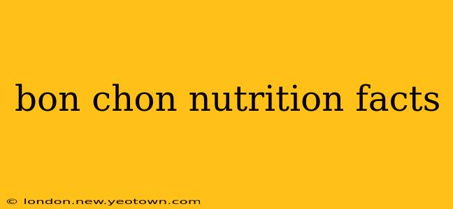 bon chon nutrition facts