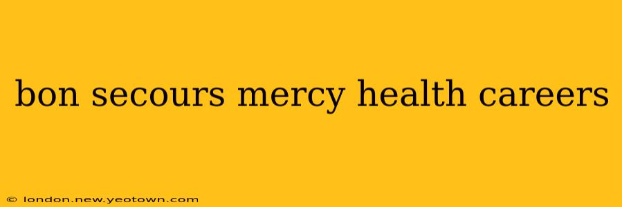 bon secours mercy health careers