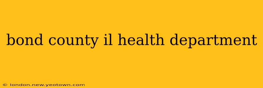 bond county il health department