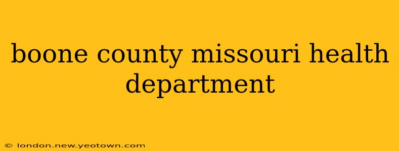 boone county missouri health department