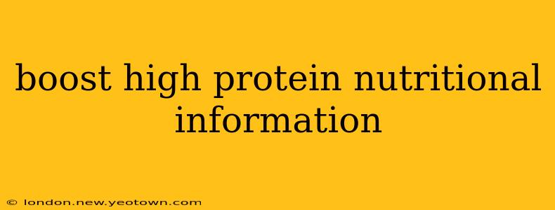 boost high protein nutritional information