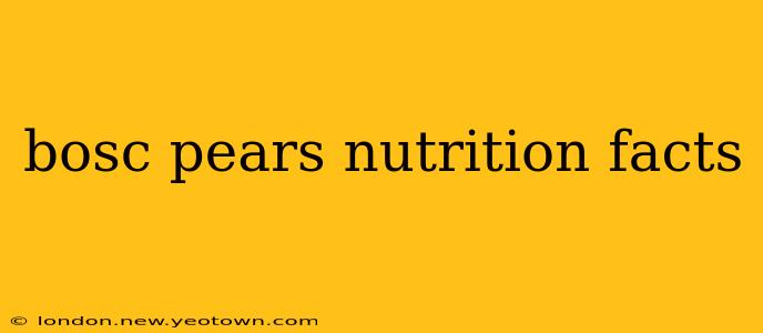 bosc pears nutrition facts