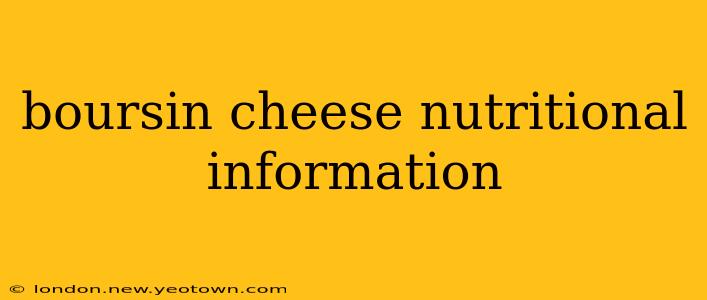 boursin cheese nutritional information