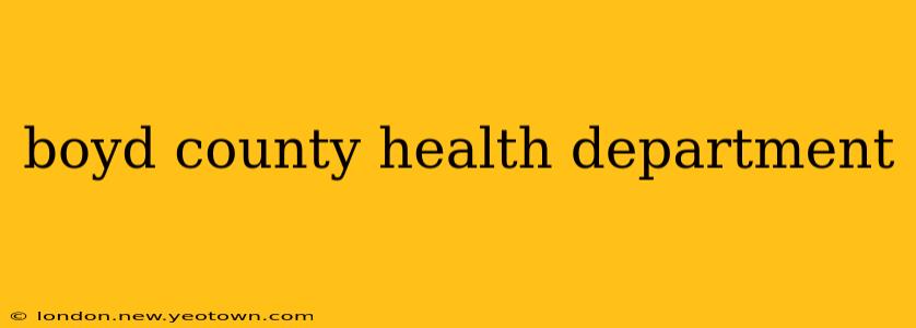 boyd county health department
