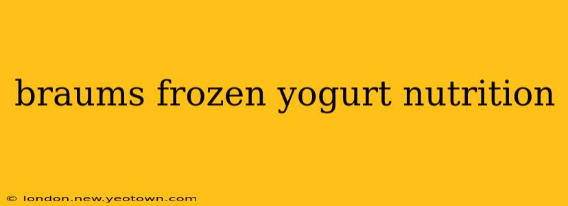 braums frozen yogurt nutrition