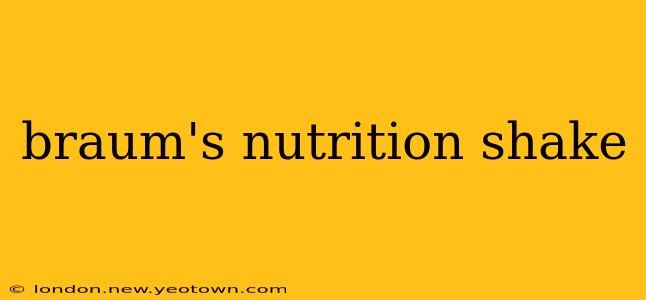 braum's nutrition shake