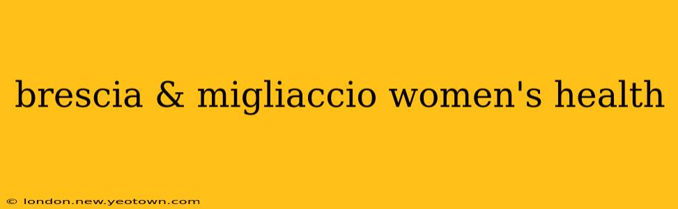 brescia & migliaccio women's health