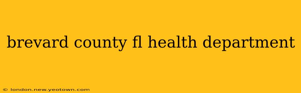 brevard county fl health department