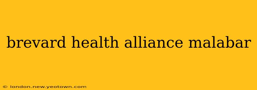 brevard health alliance malabar