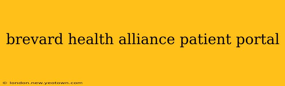 brevard health alliance patient portal