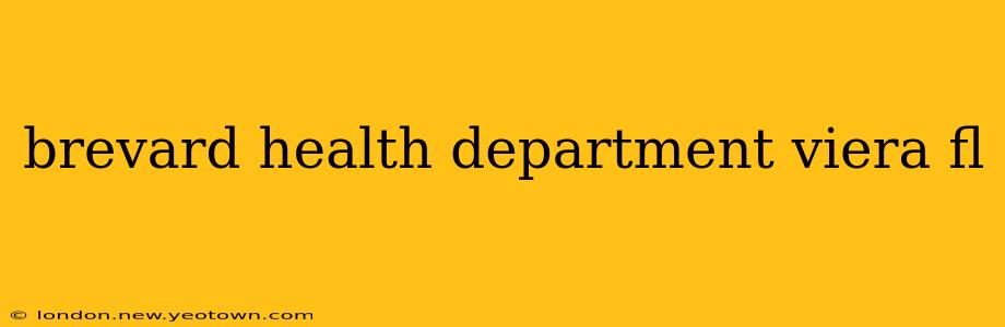 brevard health department viera fl