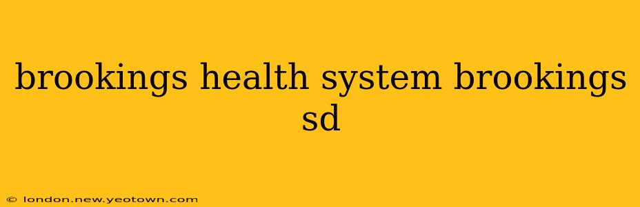 brookings health system brookings sd