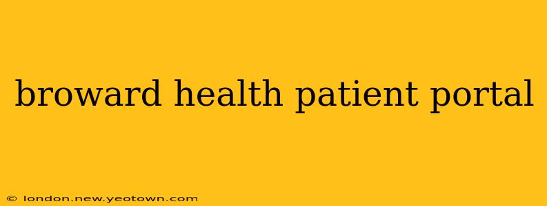 broward health patient portal