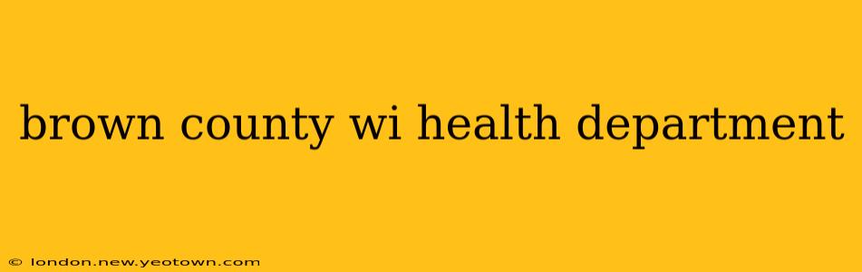 brown county wi health department
