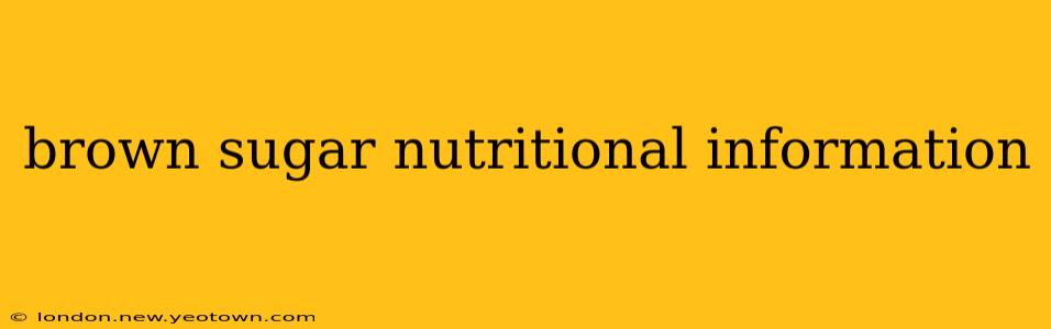 brown sugar nutritional information