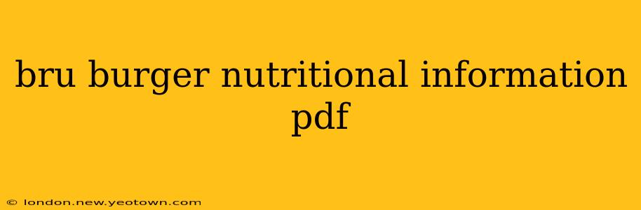 bru burger nutritional information pdf