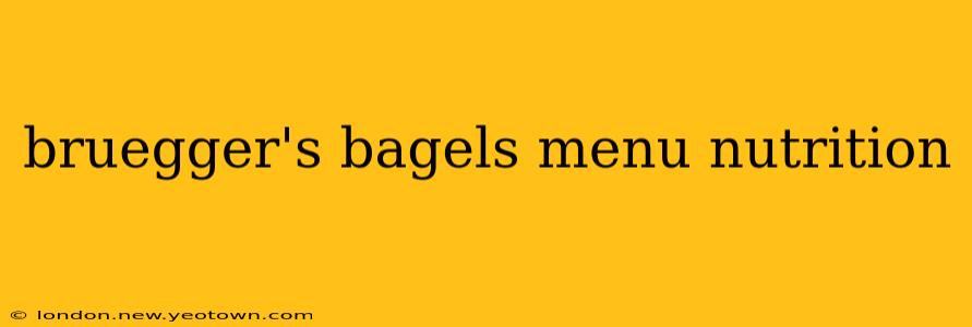 bruegger's bagels menu nutrition
