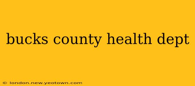 bucks county health dept