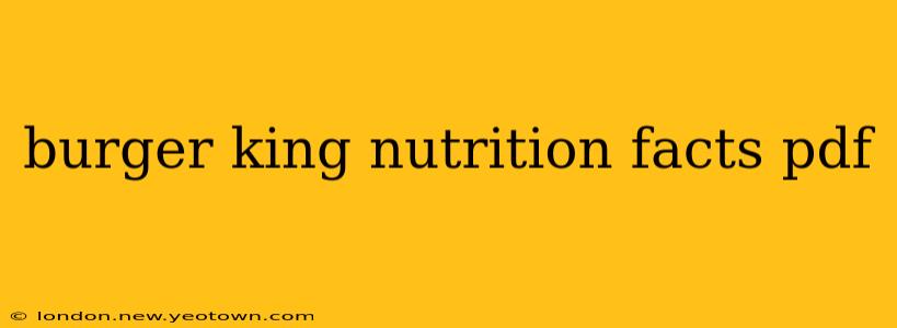 burger king nutrition facts pdf