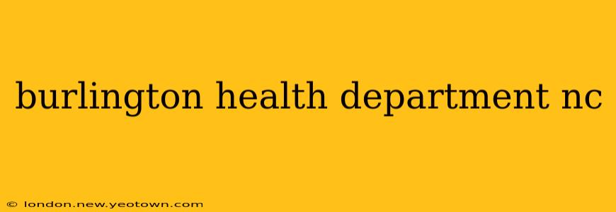 burlington health department nc