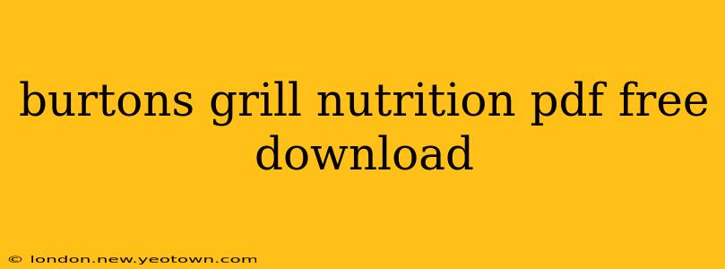 burtons grill nutrition pdf free download