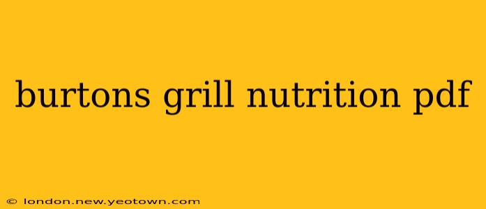 burtons grill nutrition pdf