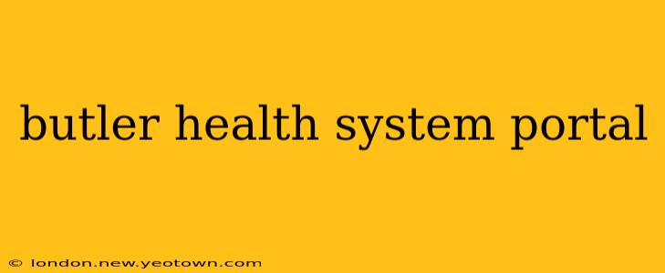 butler health system portal