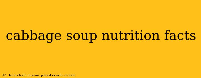 cabbage soup nutrition facts