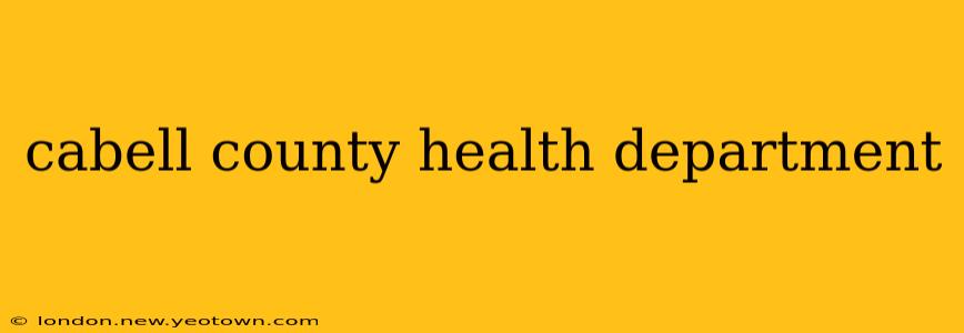 cabell county health department