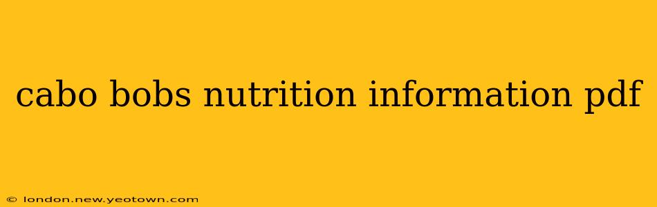 cabo bobs nutrition information pdf