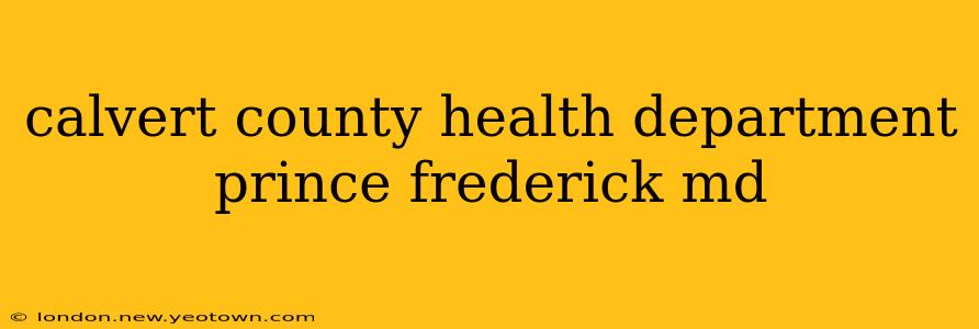 calvert county health department prince frederick md