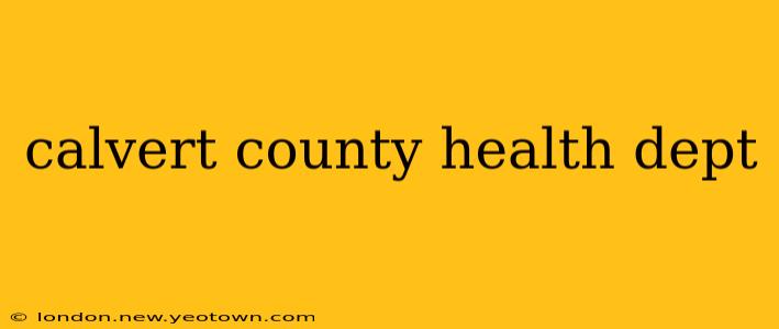 calvert county health dept