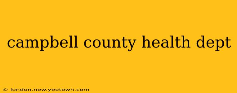 campbell county health dept