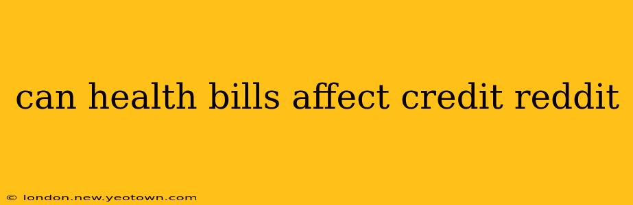 can health bills affect credit reddit
