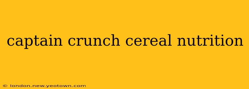 captain crunch cereal nutrition