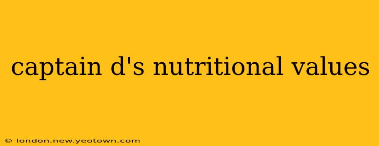 captain d's nutritional values