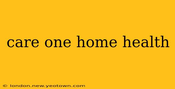care one home health